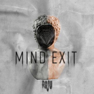 Mind Exit