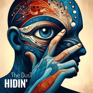 Hidin' lyrics | Boomplay Music