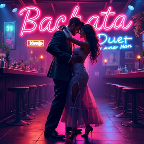 Bachata Duet | Boomplay Music