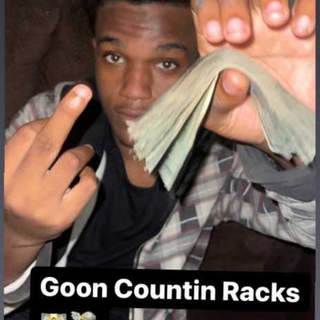 Goon Countin Racks | Boomplay Music