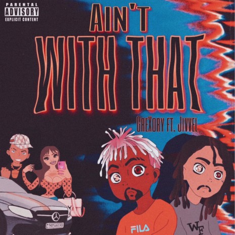 Ain't With That ft. 9months | Boomplay Music