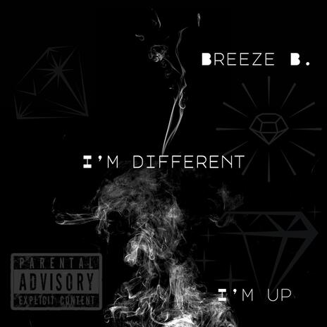 I'm Different | Boomplay Music