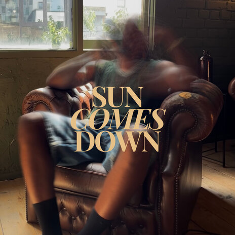 Sun Comes Down | Boomplay Music