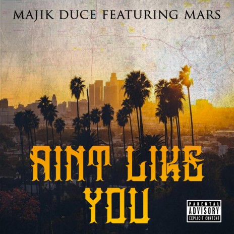 Aint Like You ft. Mars | Boomplay Music