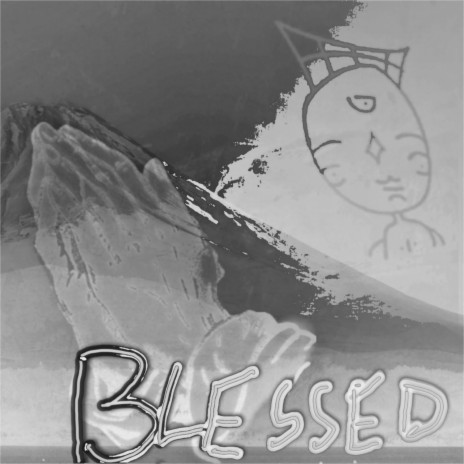 too blessed | Boomplay Music