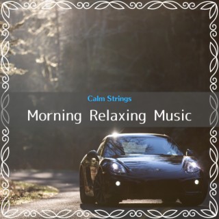 Morning Relaxing Music