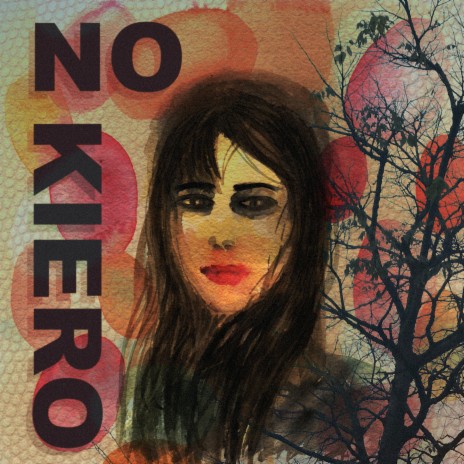 No Kiero | Boomplay Music