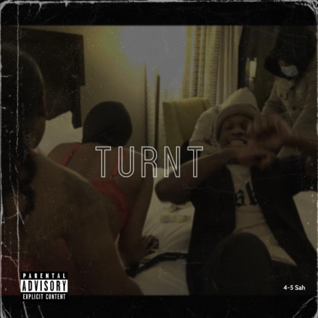 TURNT | Boomplay Music