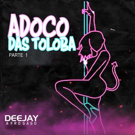 ADOÇO DAS TOLOBA | Boomplay Music