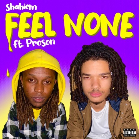 feel none ft. Proson 🅴 | Boomplay Music