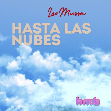 HASTA LAS NUBES | Boomplay Music