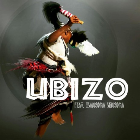 Ubizo ft. Isangoma Sengoma | Boomplay Music