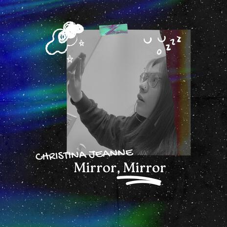 Mirror, Mirror | Boomplay Music