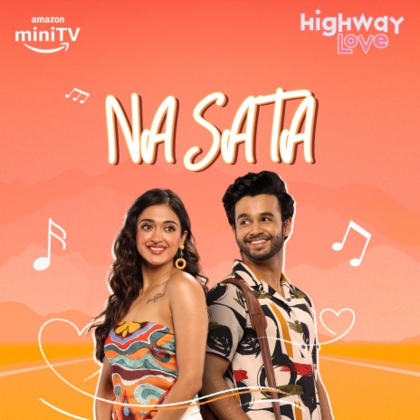 Na Sata (From Highway Love) | Boomplay Music