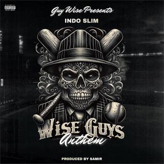 Wise Guys Anthem