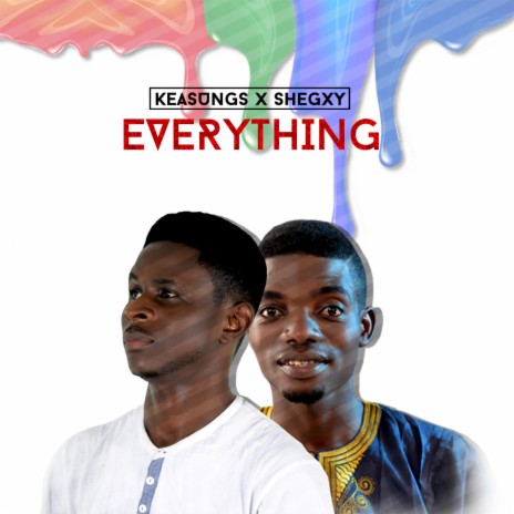 Everything ft. Keasungs | Boomplay Music