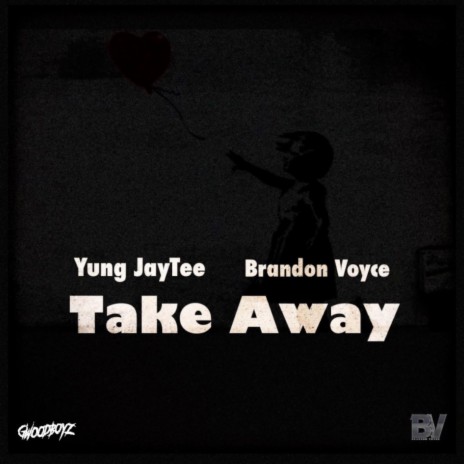 Take Away ft. Brandon Voyce