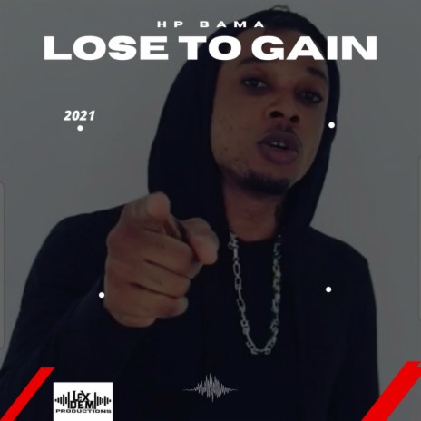 Lose To Gain