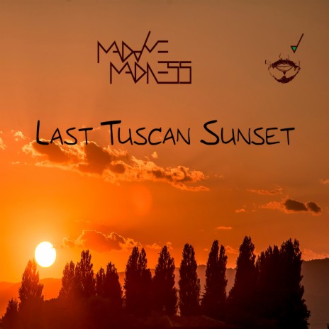 Last Tuscan Sunset | Boomplay Music