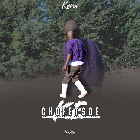 Ke Chofetsoe ft. Dollah Chald & Sunday | Boomplay Music