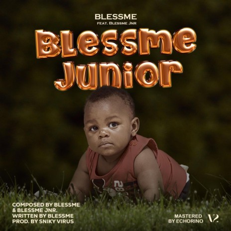 Blessme Junior ft. Blessme Jnr