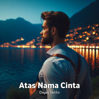 Atas Nama Cinta