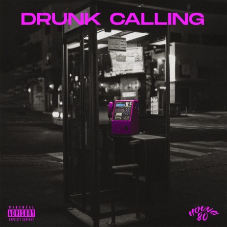 Drunk Calling | Boomplay Music