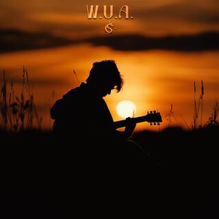 W.U.A. lyrics | Boomplay Music