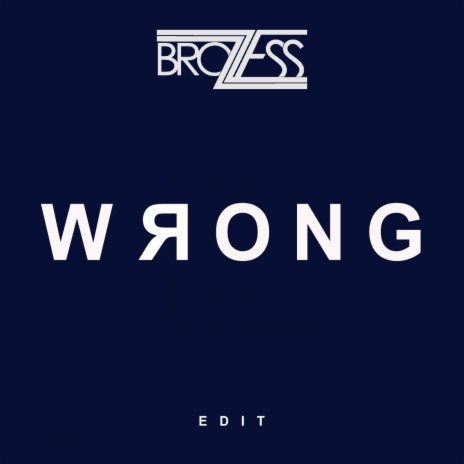 WRONG (Edit) (Edit) ft. DR!V3R | Boomplay Music