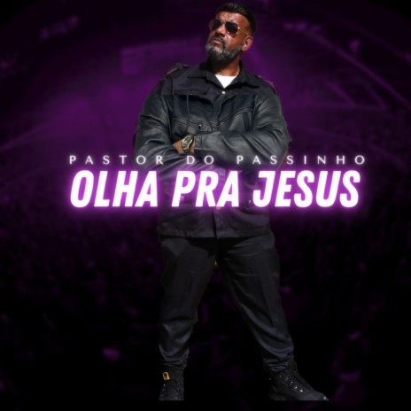 Olha pra Jesus | Boomplay Music