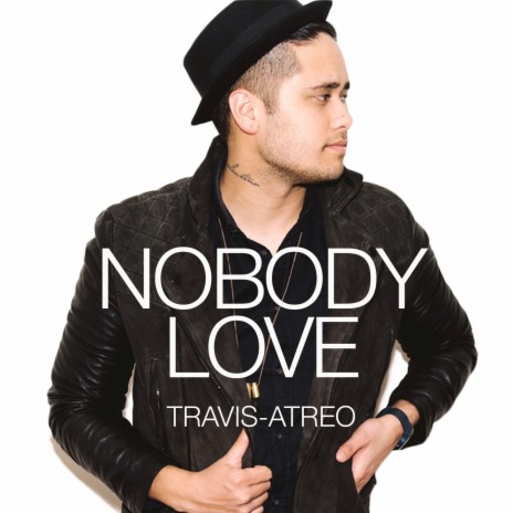 Nobody Love | Boomplay Music