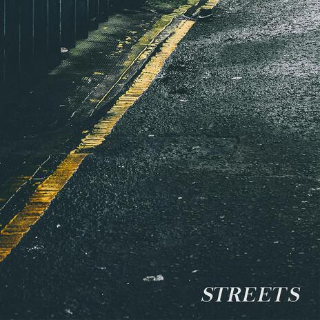 Streets | Boomplay Music