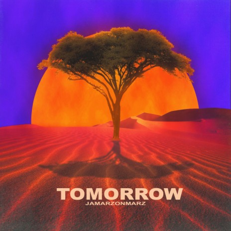 Tomorrow | Boomplay Music