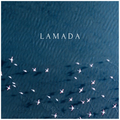 Lamada | Boomplay Music