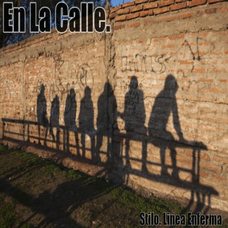 En La Calle | Boomplay Music
