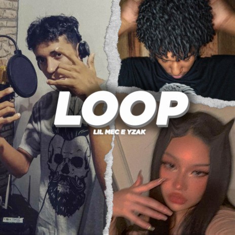 Loop ft. Yzak | Boomplay Music