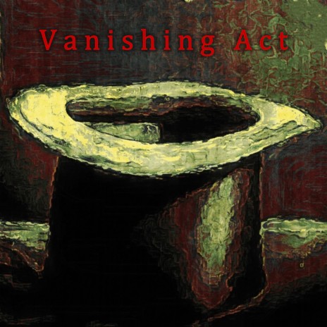 Vanishing Act | Boomplay Music