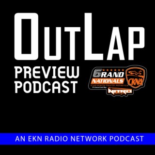 EKN OutLap: EP45 – Cup Karts North America Grand Nationals 6