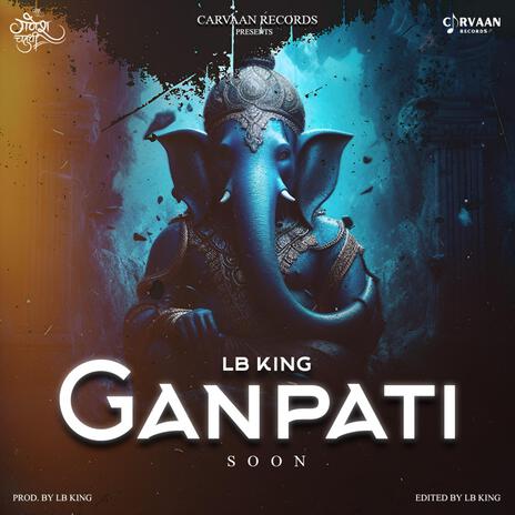 Ganpati | Boomplay Music