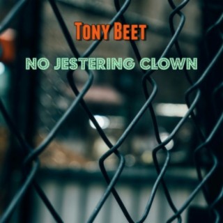 No Jestering Clown