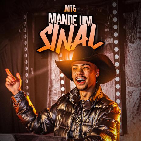 MTG Mande Um Sinal | Boomplay Music