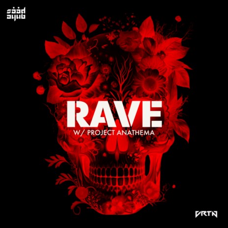 Rave ft. Project Anathema | Boomplay Music