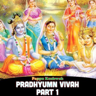 Pradhyumn Vivah Bhag Part 1