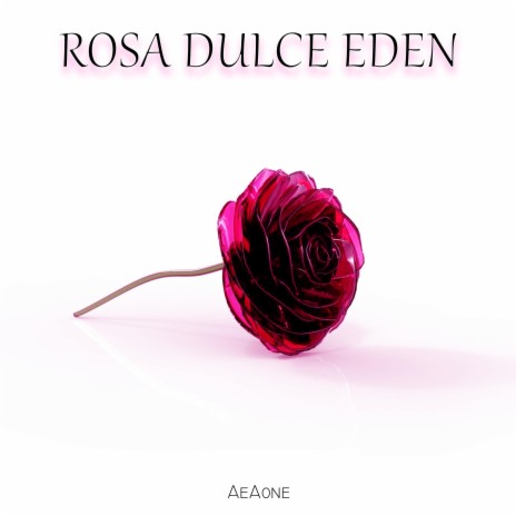 Rosa Dulce Edén