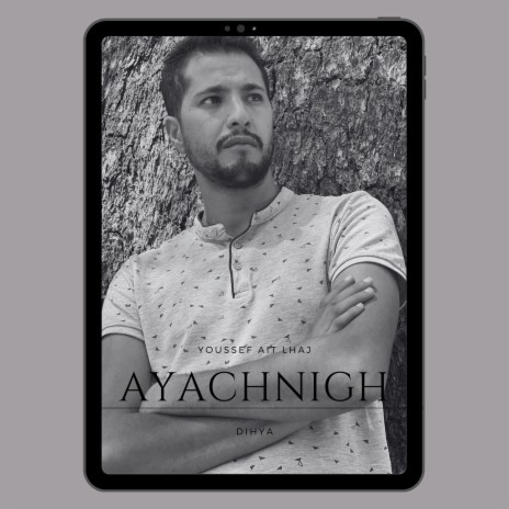 ayachnigh anmoun | Boomplay Music