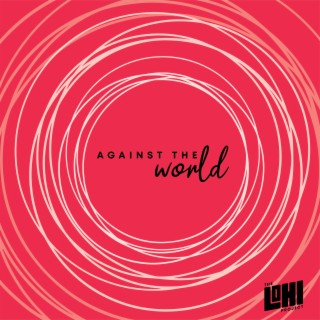 Against the World