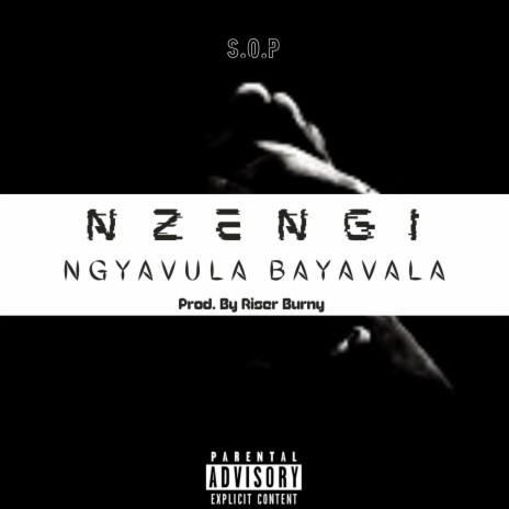 Ngyavula Bayavala | Boomplay Music