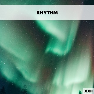 Rhythm XXII