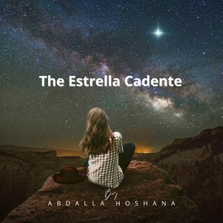 The Estrella Cadente