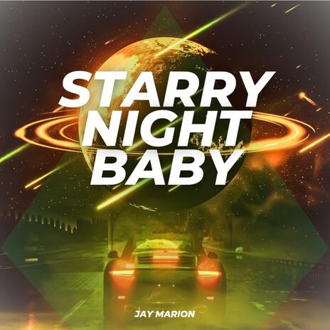 Starry Night Baby | Boomplay Music